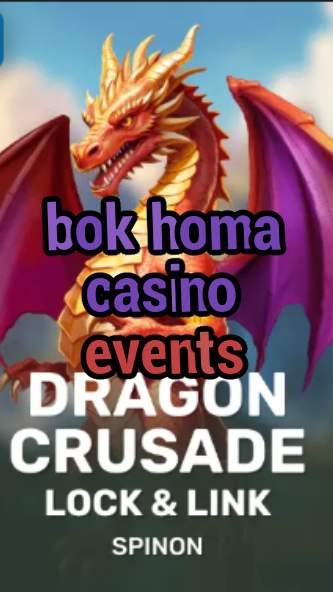 bok homa casino events-fqqjrm9vrme7zzjgfjql.com
