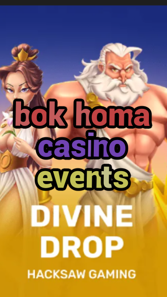 bok homa casino events-fqqjrm9vrme7zzjgfjql.com